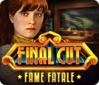Permainan Final Cut: Fame Fatale