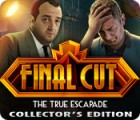 Permainan Final Cut: The True Escapade Collector's Edition