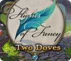Permainan Flights of Fancy: Two Doves