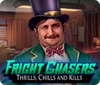 Permainan Fright Chasers: Thrills, Chills and Kills