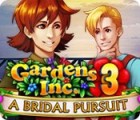Permainan Gardens Inc. 3: Bridal Pursuit