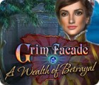 Permainan Grim Facade: A Wealth of Betrayal