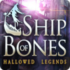 Permainan Hallowed Legends: Ship of Bones