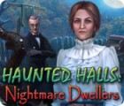 Permainan Haunted Halls: Nightmare Dwellers