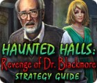Permainan Haunted Halls: Revenge of Doctor Blackmore Strategy Guide