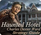 Permainan Haunted Hotel: Charles Dexter Ward Strategy Guide