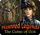 Permainan Haunted Legends: The Curse of Vox