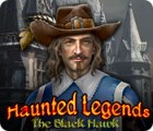 Permainan Haunted Legends: The Black Hawk