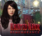 Permainan Haunted Manor: Remembrance