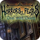 Permainan Horrors And Fears: Deal With Death