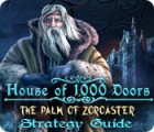 Permainan House of 1000 Doors: The Palm of Zoroaster Strategy Guide