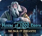 Permainan House of 1000 Doors: The Palm of Zoroaster