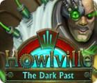 Permainan Howlville: The Dark Past