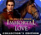Permainan Immortal Love 2: The Price of a Miracle Collector's Edition