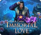 Permainan Immortal Love: Black Lotus