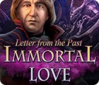 Permainan Immortal Love: Letter From The Past Permainan Immortal Love: Letter From The Past