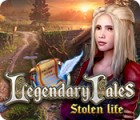 Permainan Legendary Tales: Stolen Life