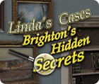 Permainan Linda's Cases: Brighton's Hidden Secrets