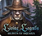 Permainan Living Legends: Beasts of Bremen