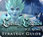 Permainan Living Legends: Ice Rose Strategy Guide