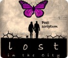 Permainan Lost in the City: Post Scriptum
