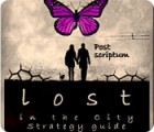 Permainan Lost in the City: Post Scriptum Strategy Guide