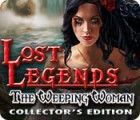 Permainan Lost Legends: The Weeping Woman Collector's Edition