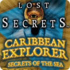 Permainan Lost Secrets: Caribbean Explorer Secrets of the Sea