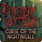 Permainan Macabre Mysteries: Curse of the Nightingale