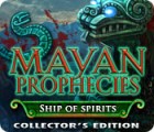 Permainan Mayan Prophecies: Ship of Spirits Collector's Edition
