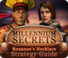 Permainan Millennium Secrets: Roxanne's Necklace Strategy Guide