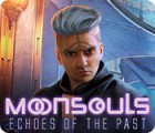 Permainan Moonsouls: Echoes of the Past