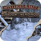 Permainan Mysteries of the Past: Shadow of the Wendigo