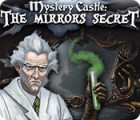 Permainan Mystery Castle: The Mirror's Secret
