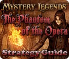 Permainan Mystery Legends: The Phantom of the Opera Strategy Guide