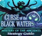 Permainan Mystery of the Ancients: The Curse of the Black Water Strategy Guide