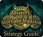 Permainan Mystery of Mortlake Mansion Strategy Guide