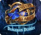 Permainan Mystery Tales: Dangerous Desires