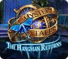 Permainan Mystery Tales: The Hangman Returns