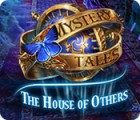 Permainan Mystery Tales: The House of Others