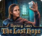 Permainan Mystery Tales: The Lost Hope