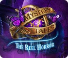 Permainan Mystery Tales: The Reel Horror