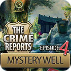 Permainan The Crime Reports. Mystery Well