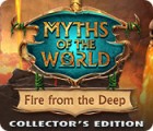 Permainan Myths of the World: Fire from the Deep Collector's Edition