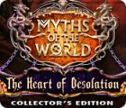 Permainan Myths of the World: The Heart of Desolation Collector's Edition