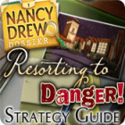Permainan Nancy Drew Dossier: Resorting to Danger Strategy Guide