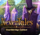 Permainan Nevertales: Hearthbridge Cabinet