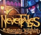 Permainan Nevertales: The Beauty Within