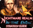 Permainan Nightmare Realm: In the End... Strategy Guide