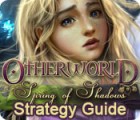 Permainan Otherworld: Spring of Shadows Strategy Guide